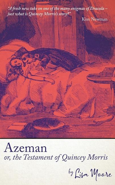 Azeman or the Testament of Quincey Morris