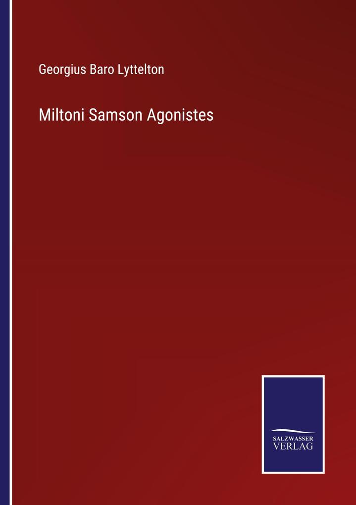 Miltoni Samson Agonistes