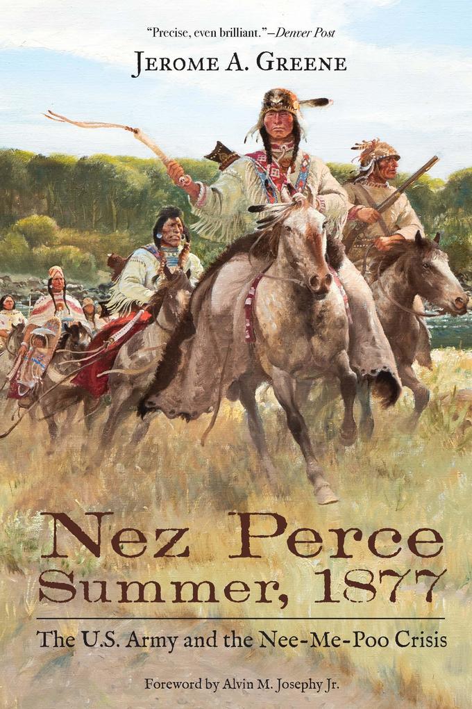 Nez Perce Summer 1877