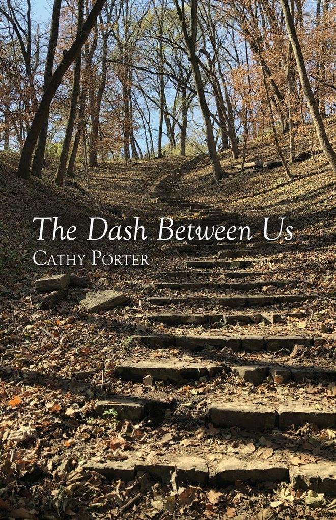 The Dash Between Us