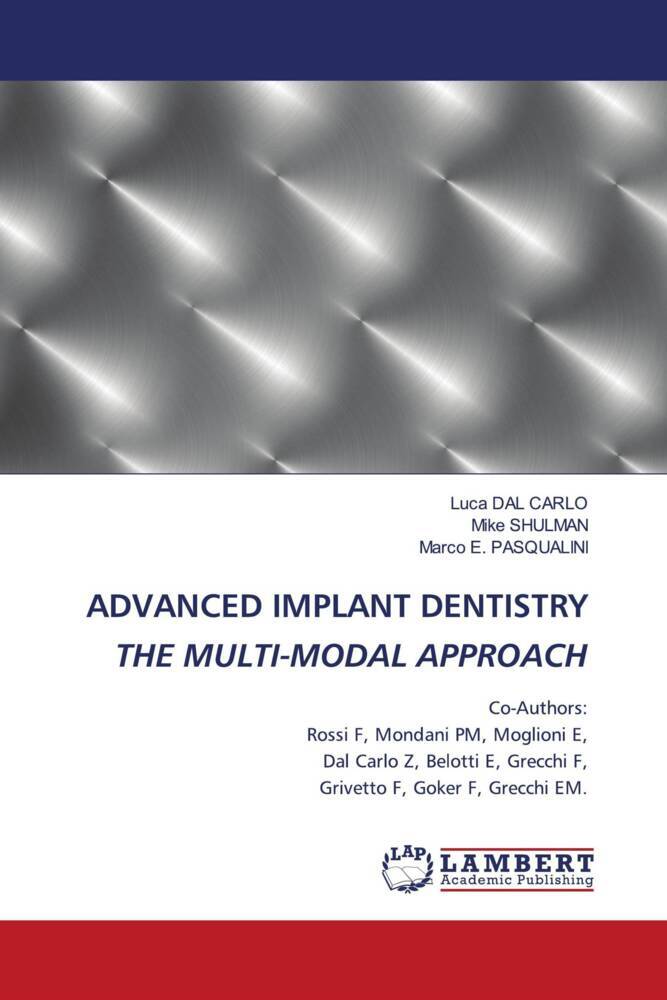 ADVANCED IMPLANT DENTISTRY THE MULTI-MODAL APPROACH