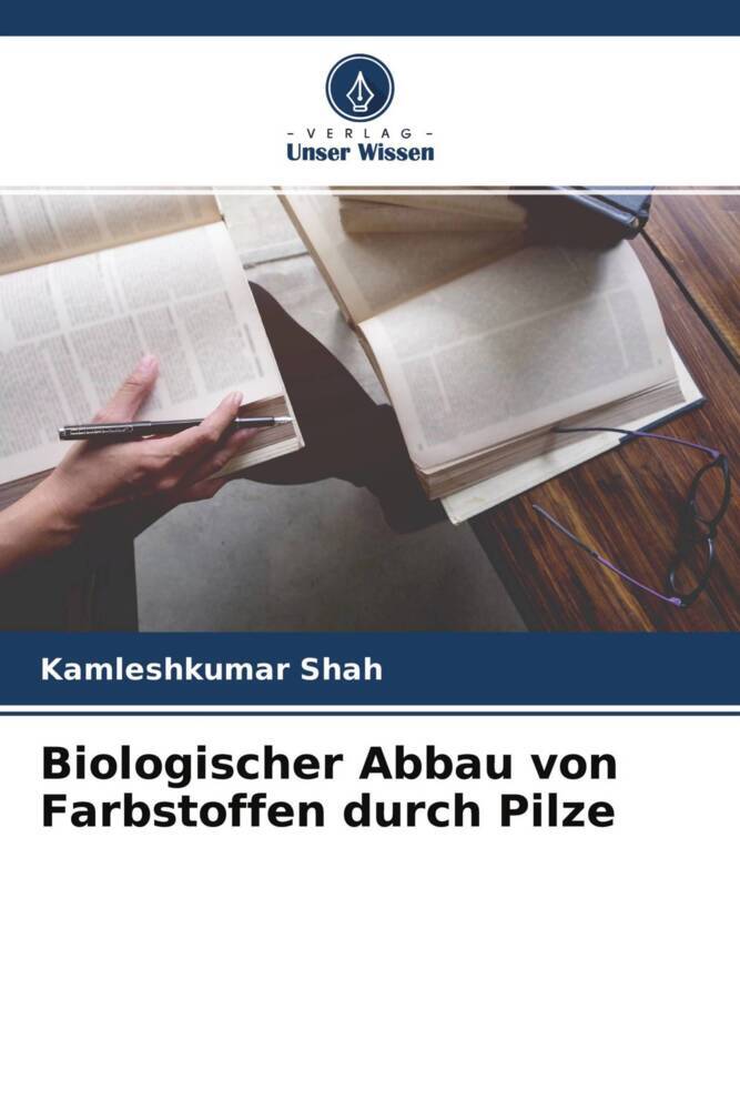 Biologischer Abbau von Farbstoffen durch Pilze
