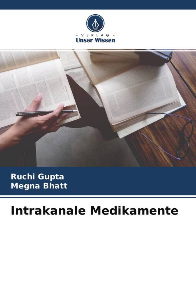 Intrakanale Medikamente