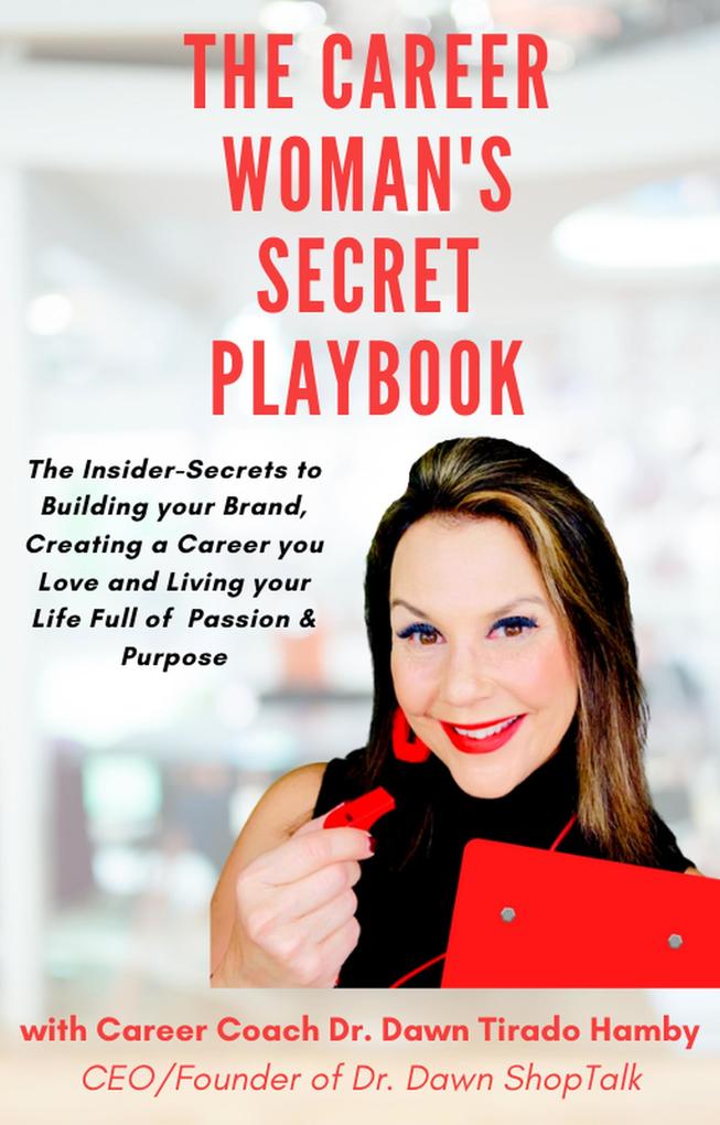 The Career Woman‘s Secret Playbook