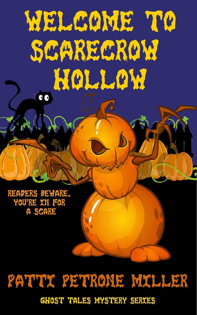 Welcome to Scarecrow Hollow (Ghost Tales Mystery Series #2)