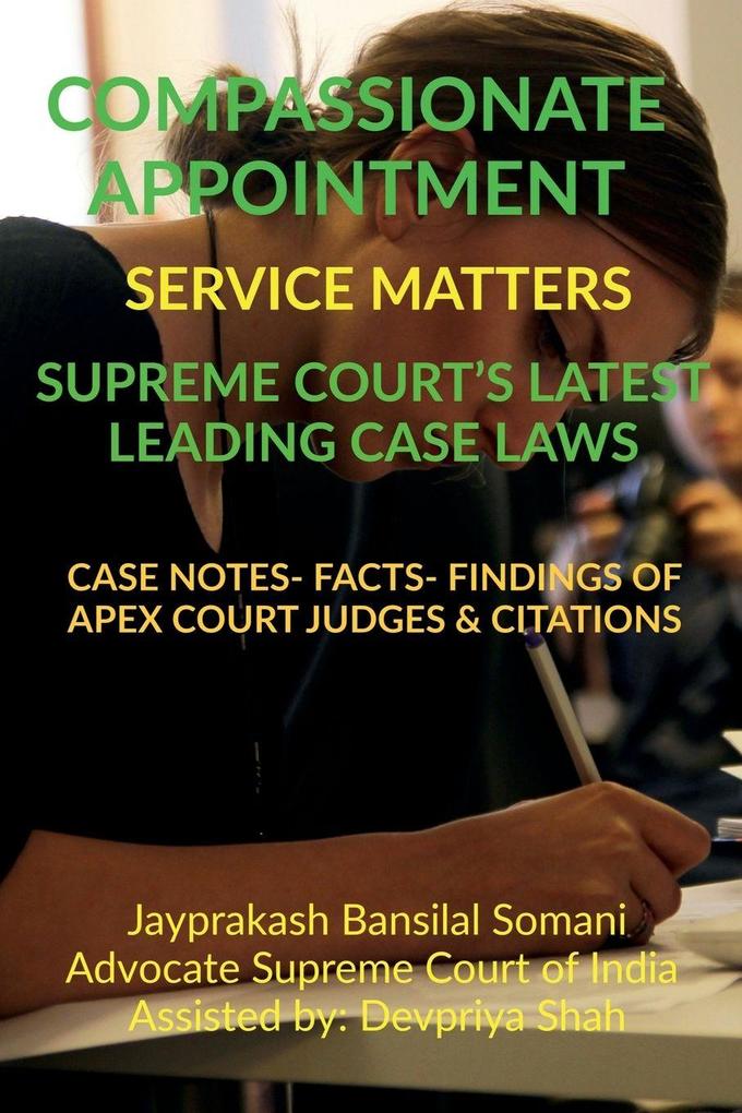 COMPASSIONATE APPOINTMENT- SERVICE MATTERS- SUPREME COURT'S LATEST LEADING CASE LAWS