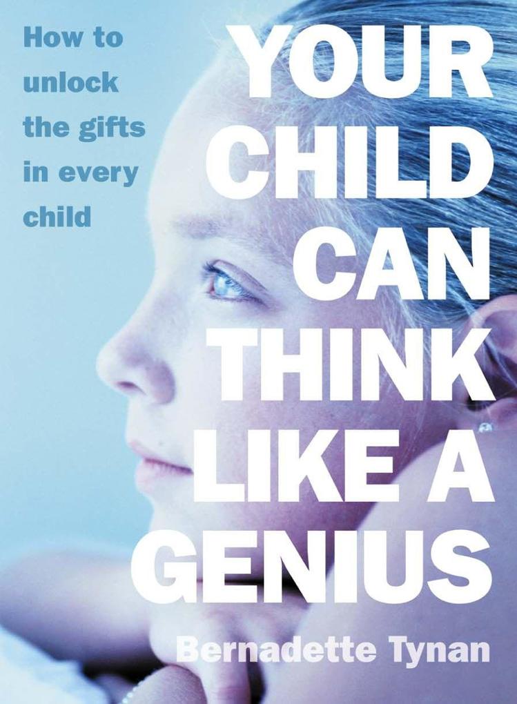 Your Child Can Think Like a Genius