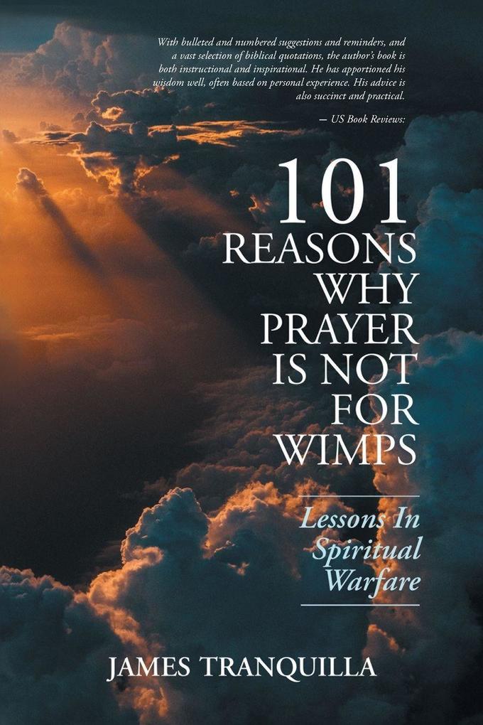 101 Reasons Why Prayer Is Not For Wimps
