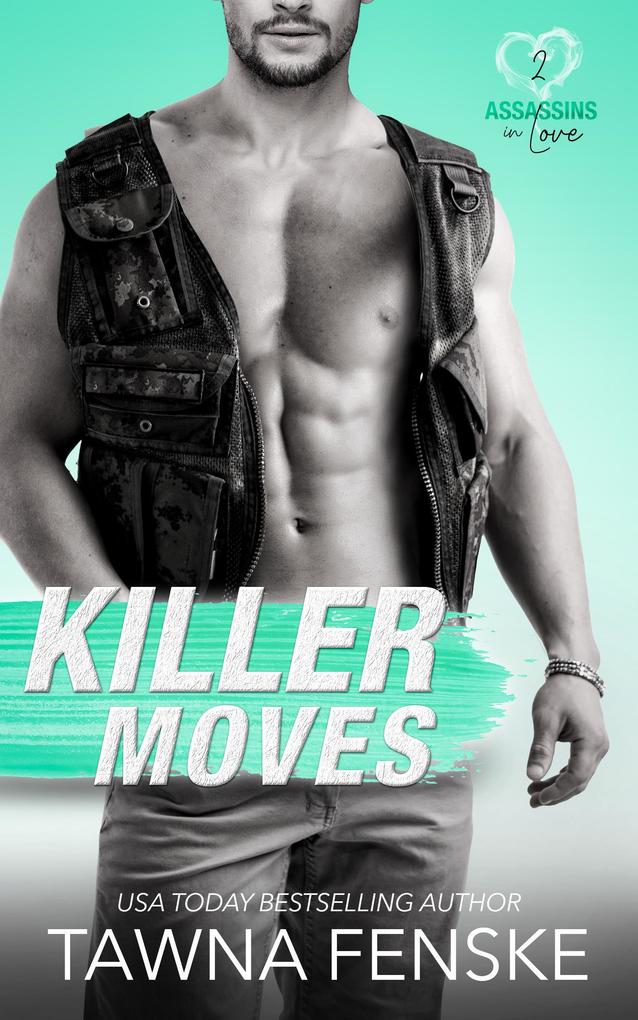 Killer Moves (Assassins in Love #2)
