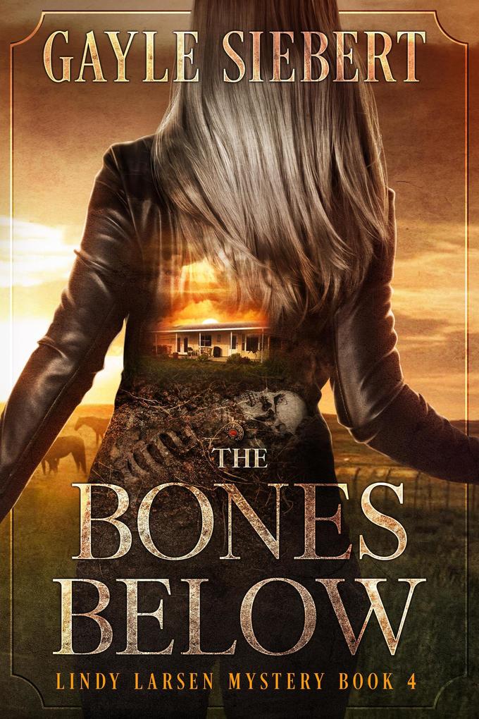 The Bones Below (Lindy Larsen #4)