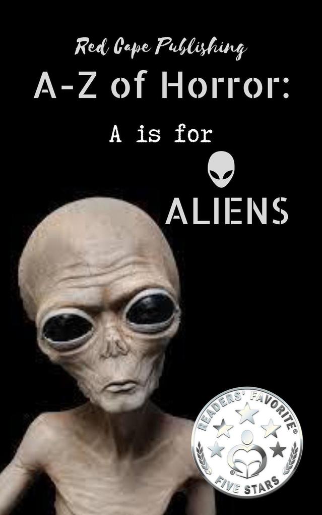A is for Aliens (A-Z of Horror #1)
