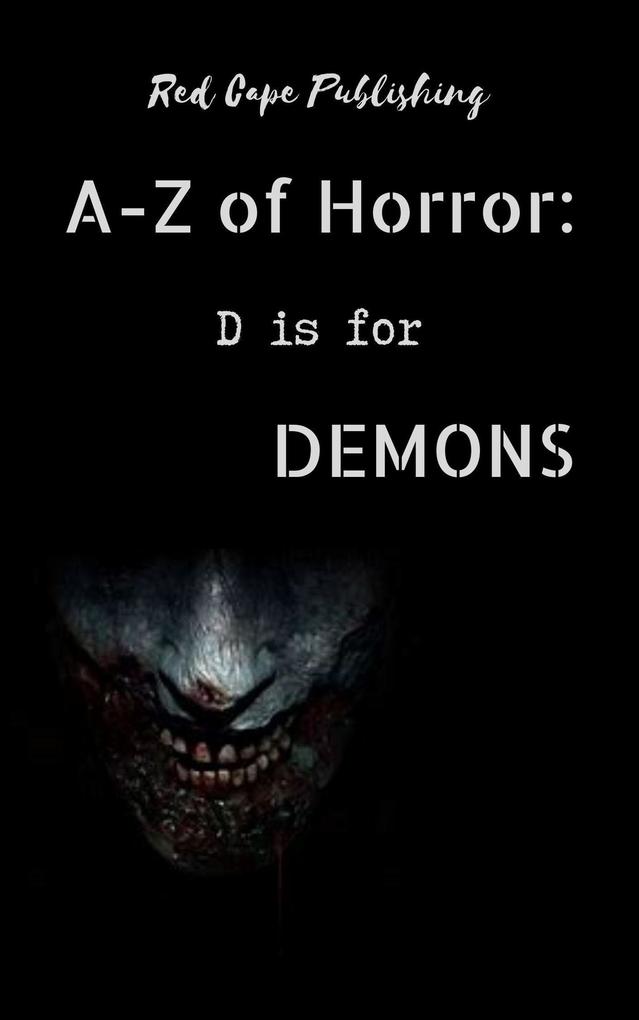 D is for Demons (A-Z of Horror #4)