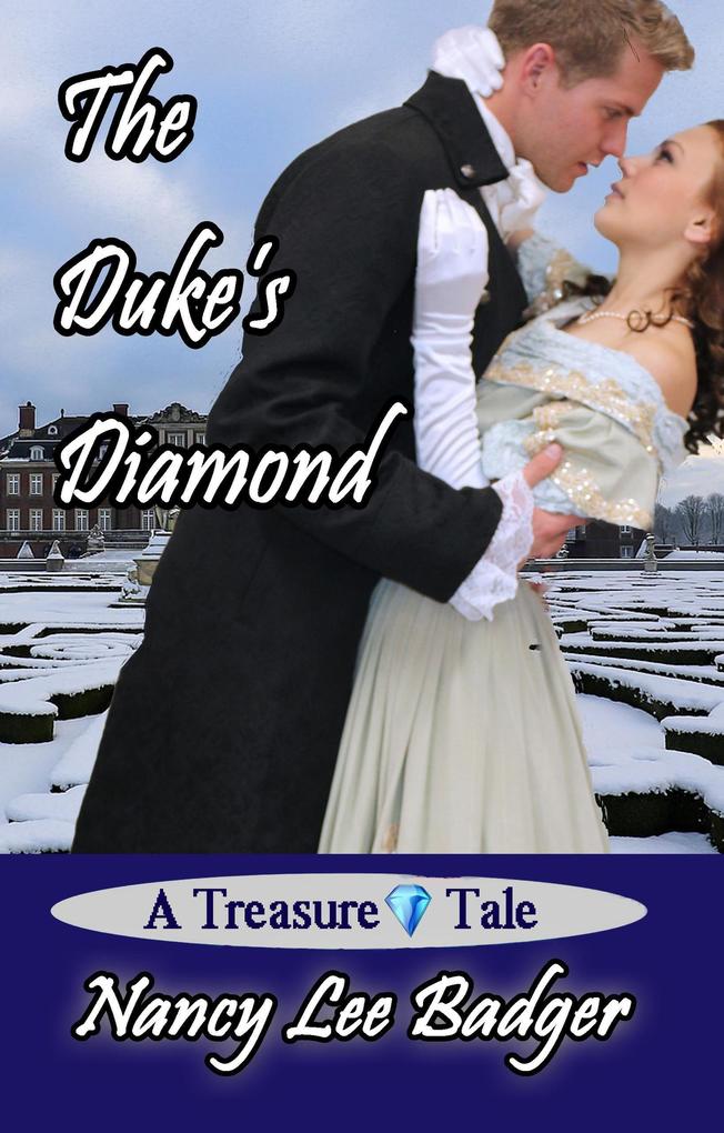 The Duke‘s Diamond (Treasure tales #2)