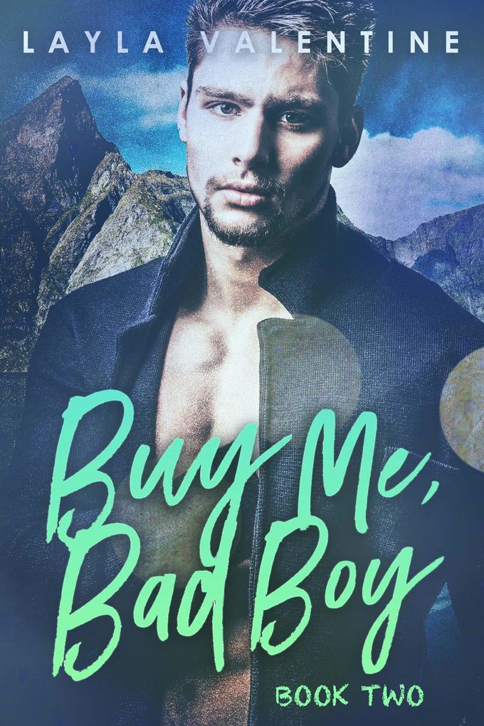 Buy Me Bad Boy (Book Two)