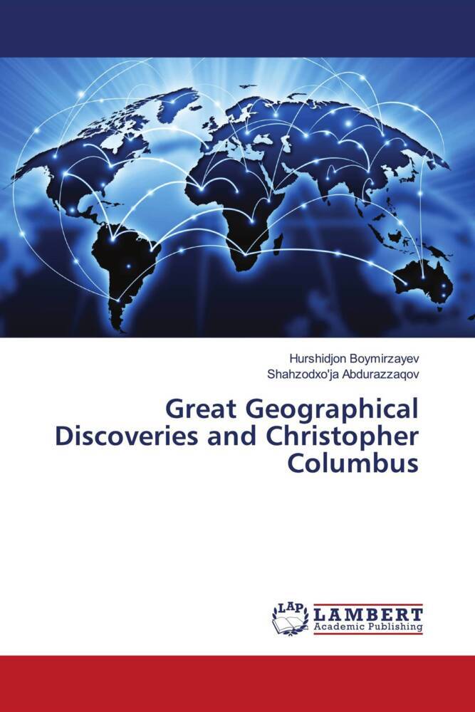 Great Geographical Discoveries and Christopher Columbus