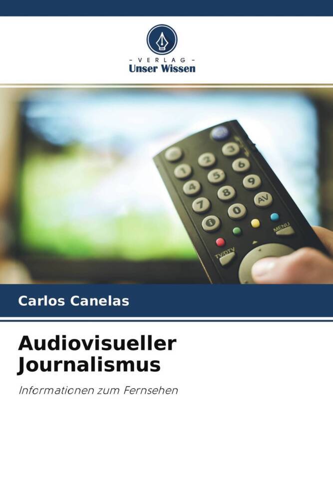 Audiovisueller Journalismus