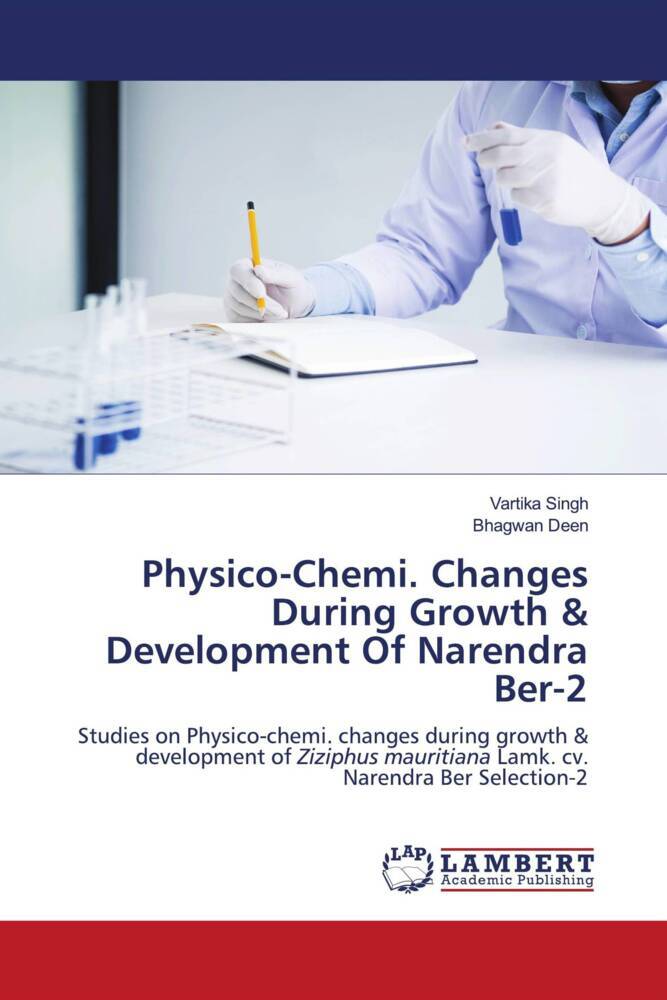 Physico-Chemi. Changes During Growth & Development Of Narendra Ber-2