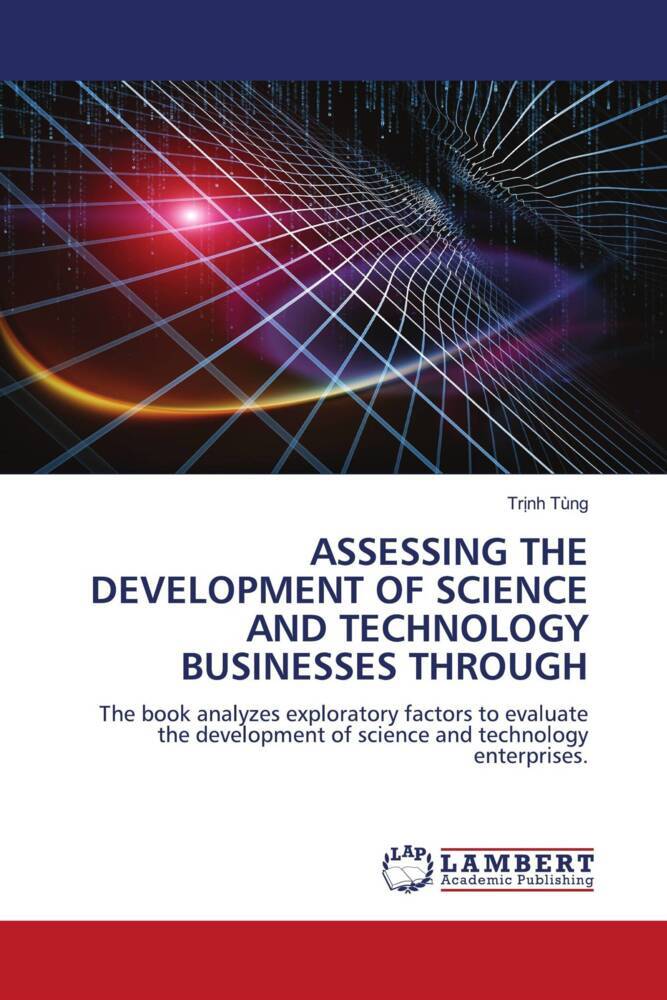 ASSESSING THE DEVELOPMENT OF SCIENCE AND TECHNOLOGY BUSINESSES THROUGH