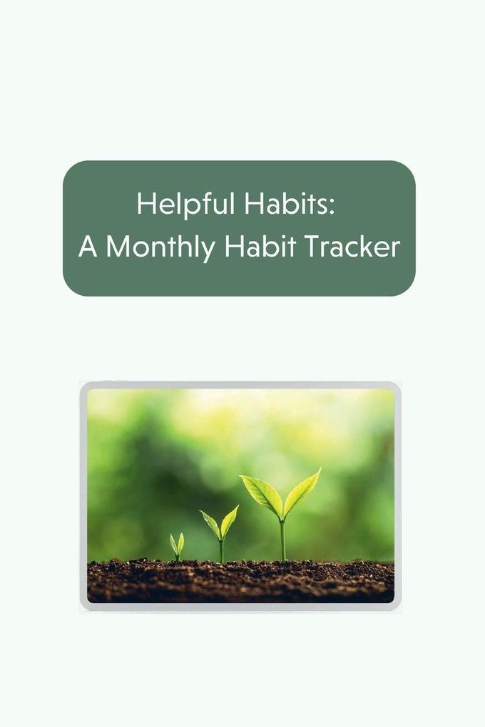 Helpful Habits