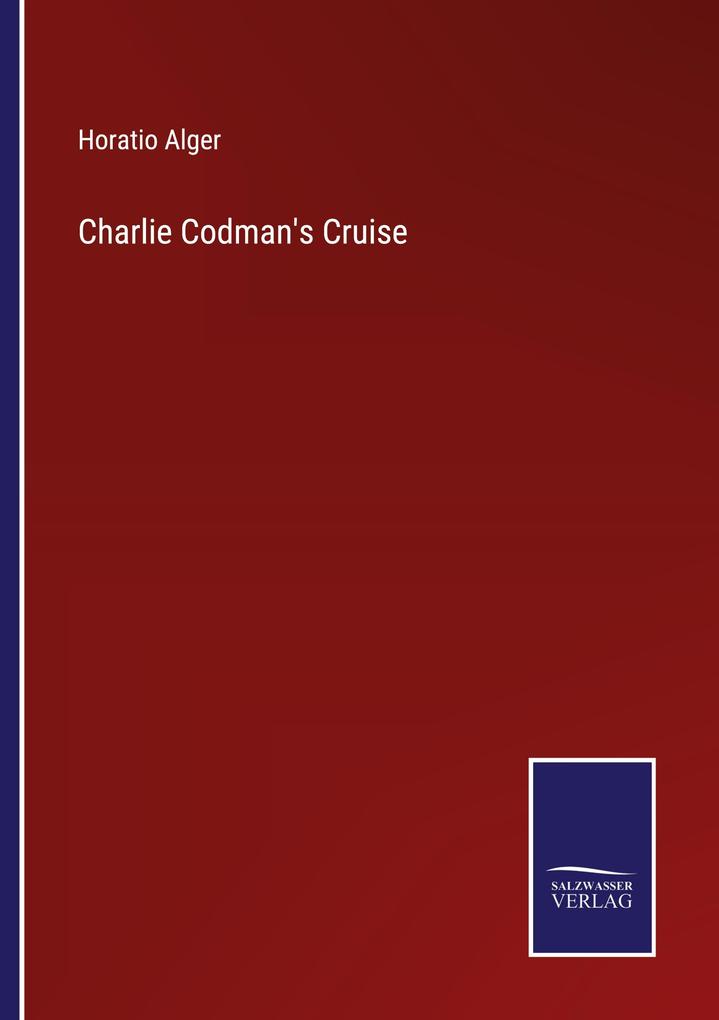 Charlie Codman's Cruise