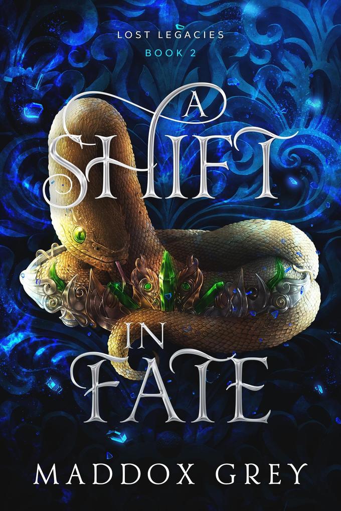 A Shift in Fate (Lost Legacies #2)