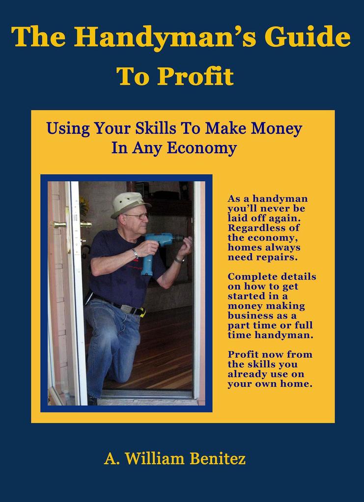 The Handyman‘s Guide To Profit