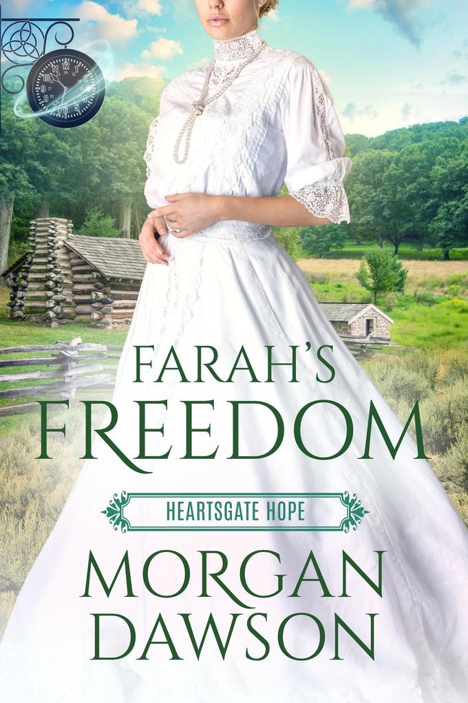 Farah‘s Freedom (Heartsgate Hope #1)