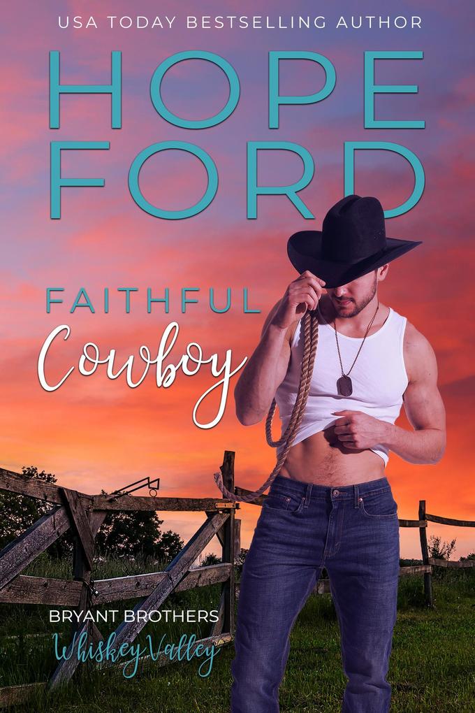 Faithful Cowboy (Whiskey Valley: Bryant Brothers #3)