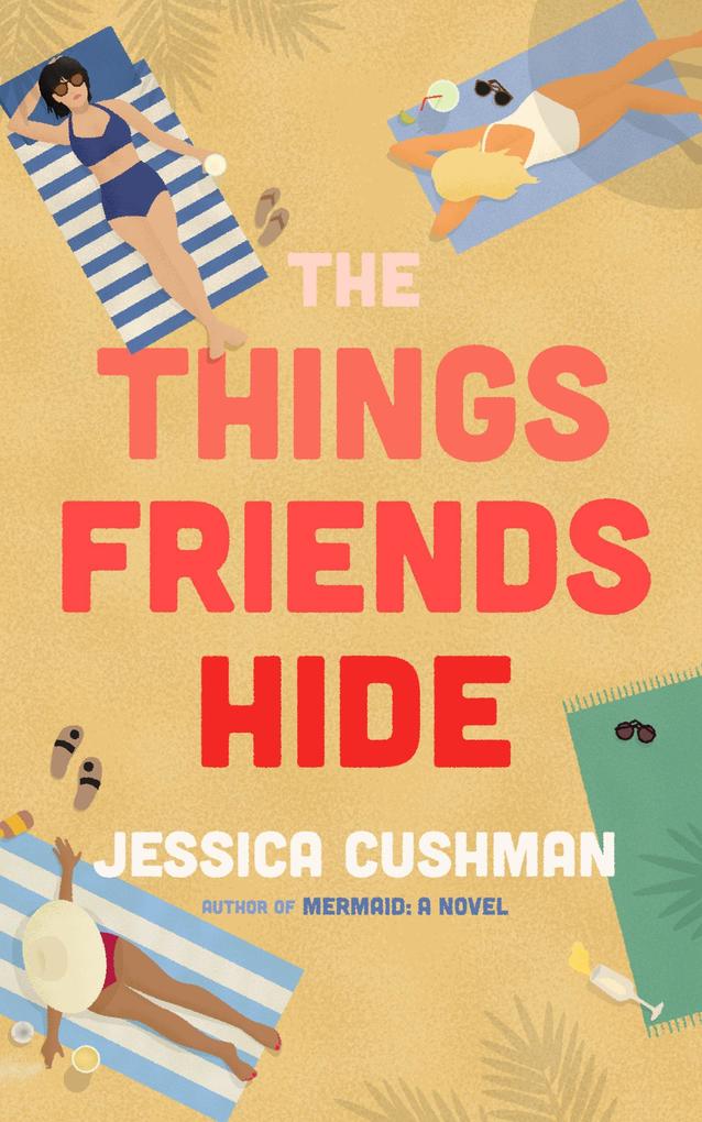 The Things Friends Hide