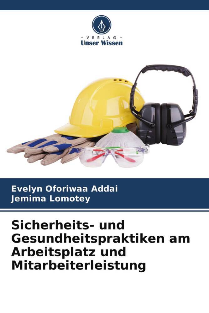 Sicherheits- und Gesundheitspraktiken am Arbeitsplatz und Mitarbeiterleistung