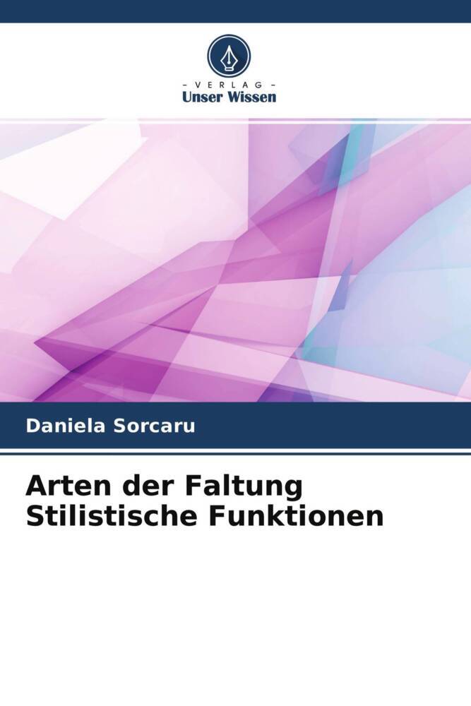 Arten der Faltung Stilistische Funktionen