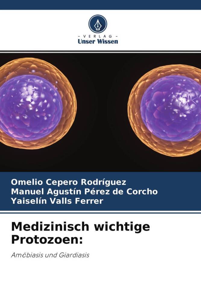 Medizinisch wichtige Protozoen: