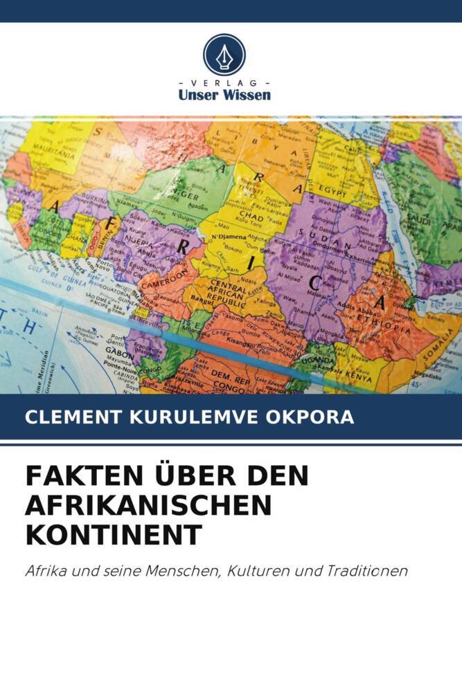 FAKTEN ÜBER DEN AFRIKANISCHEN KONTINENT