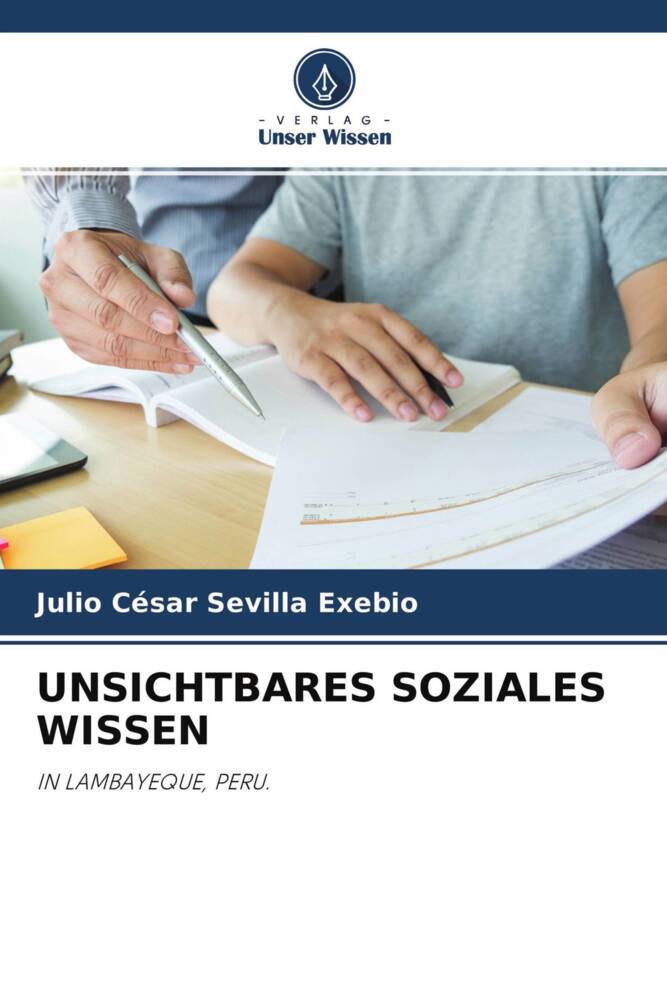 UNSICHTBARES SOZIALES WISSEN