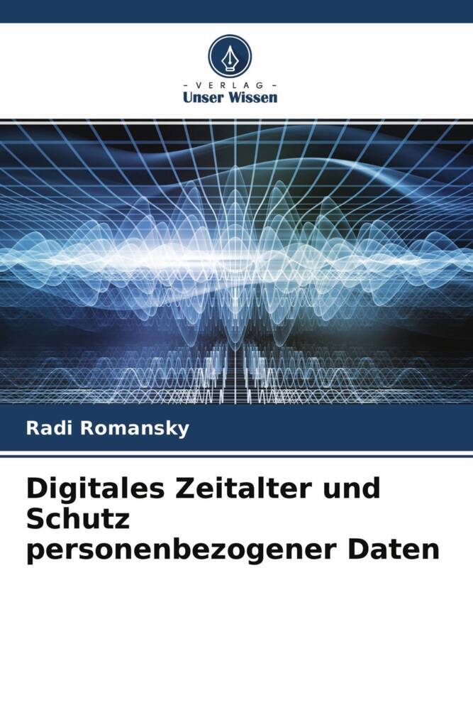 Digitales Zeitalter und Schutz personenbezogener Daten