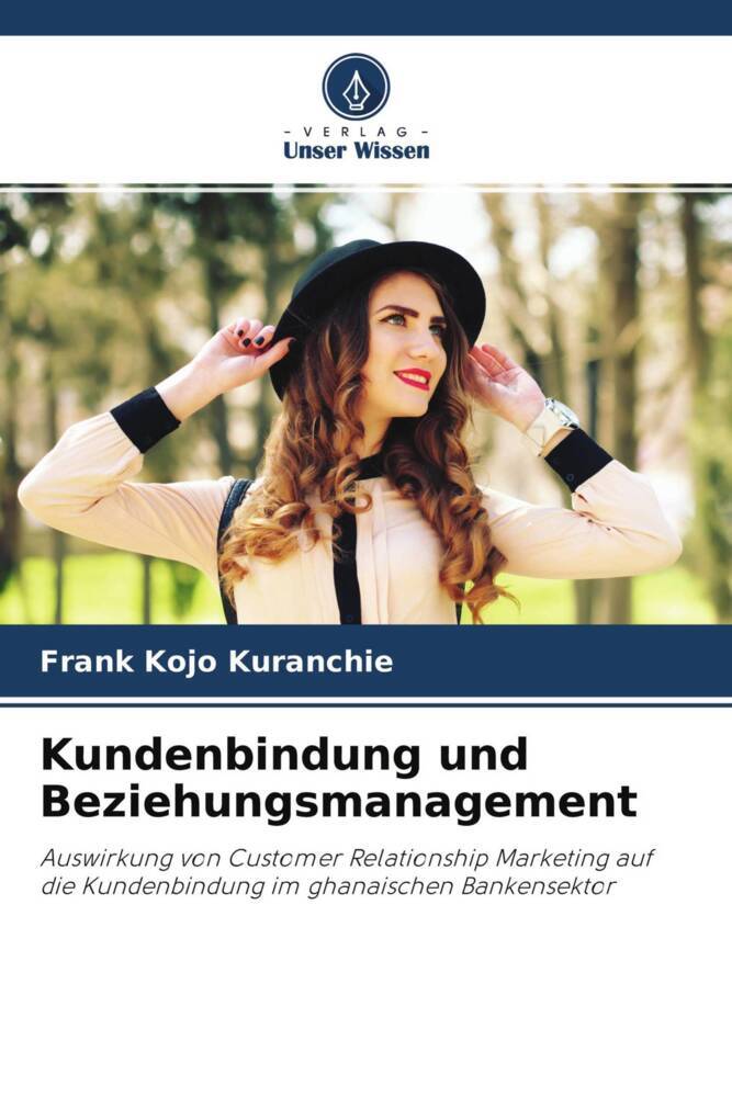 Kundenbindung und Beziehungsmanagement