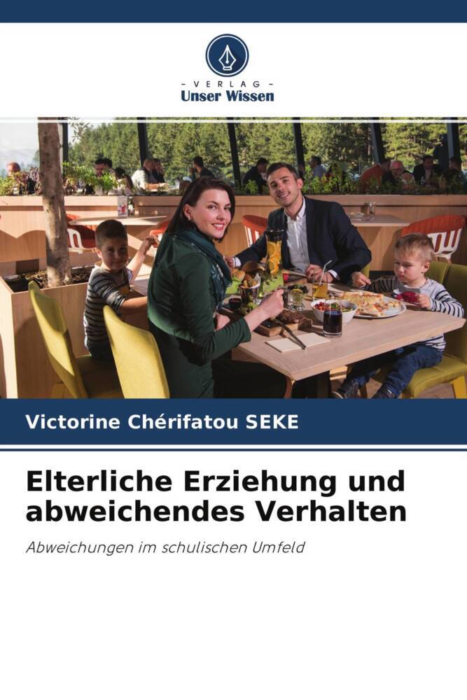 Elterliche Erziehung und abweichendes Verhalten