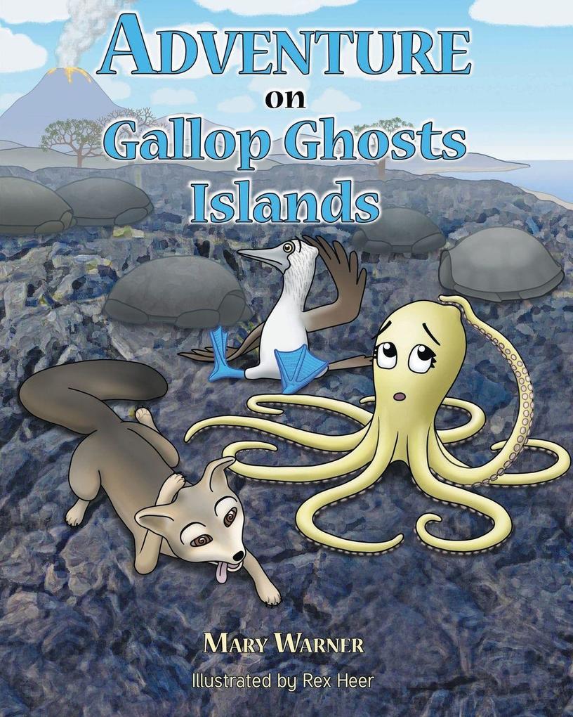 Adventure on Gallop Ghosts Islands