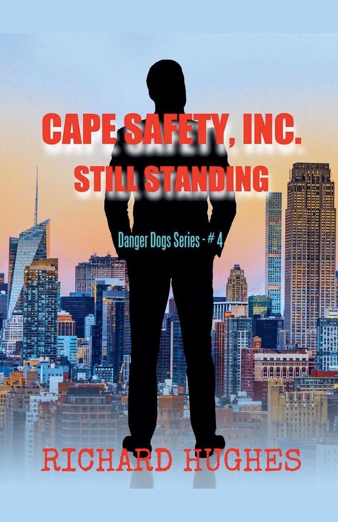Cape Safety Inc. - Still Standing