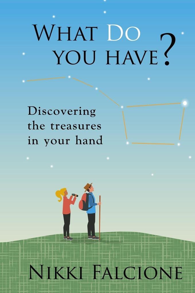 What Do You Have?