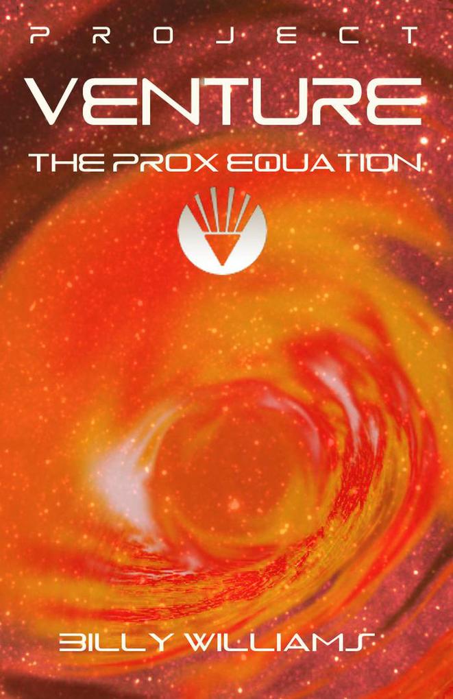 The Prox Equation (Project Venture #2)