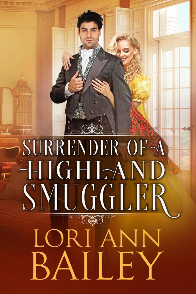 Surrender of a Highland Smuggler (Wicked Highland Misfits)