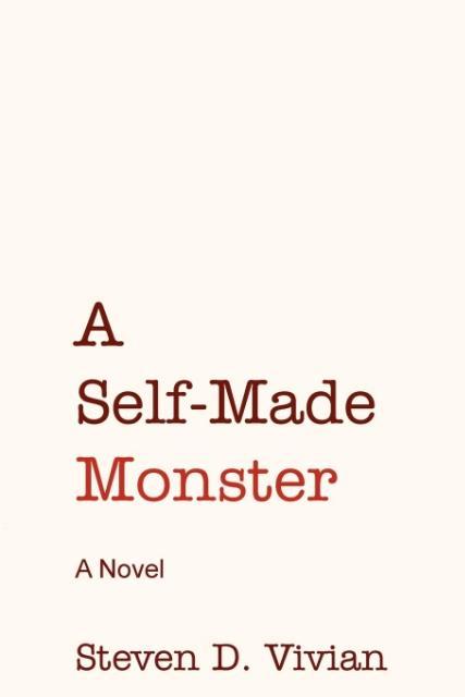 A Self Made Monster