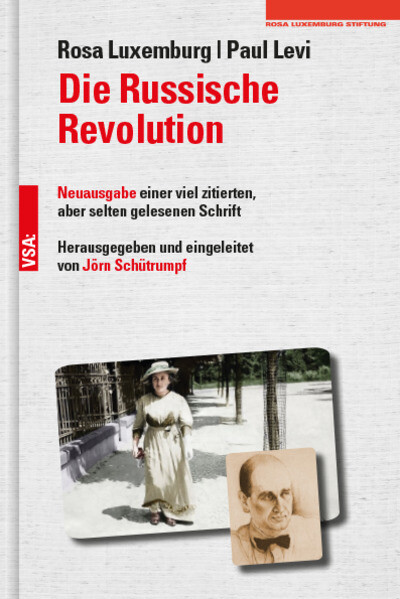 Die Russische Revolution - Rosa Luxemburg/ Paul Levi