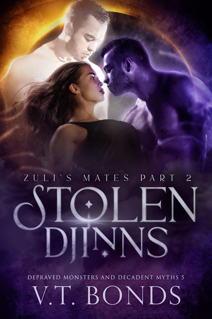 Stolen Djinns (Depraved Monsters and Decadent Myths #5)
