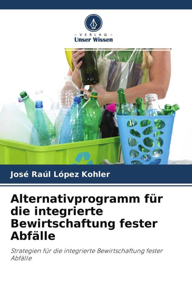 Alternativprogramm für die integrierte Bewirtschaftung fester Abfälle