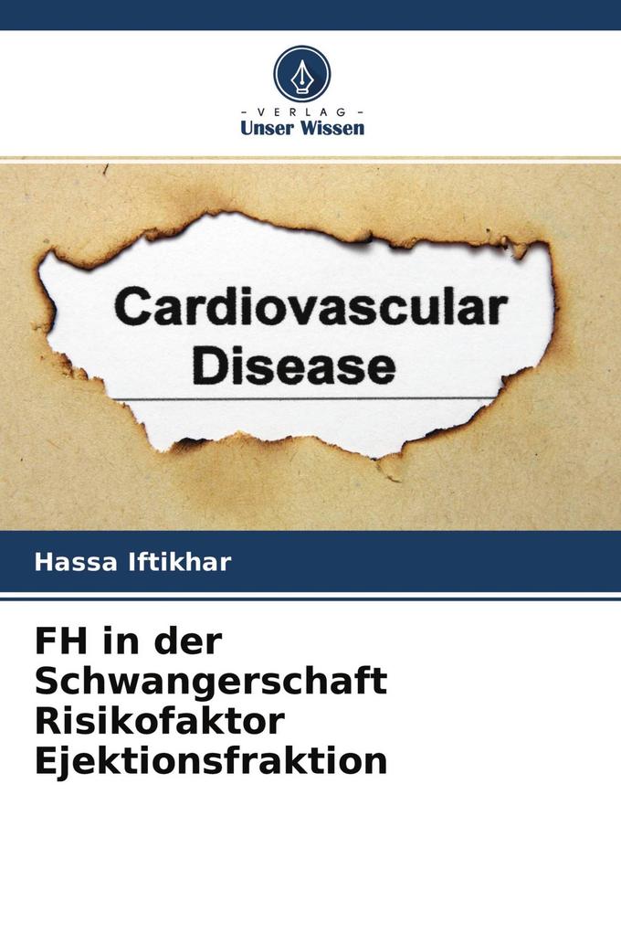 FH in der Schwangerschaft Risikofaktor Ejektionsfraktion