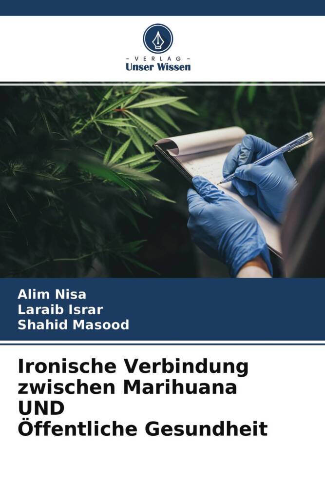 Ironische Verbindung zwischen Marihuana UND Öffentliche Gesundheit