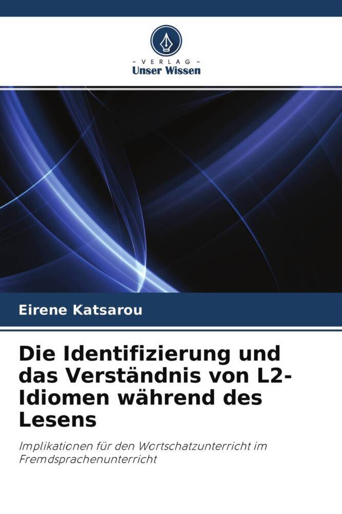 Die Identifizierung und das Verständnis von L2-Idiomen während des Lesens