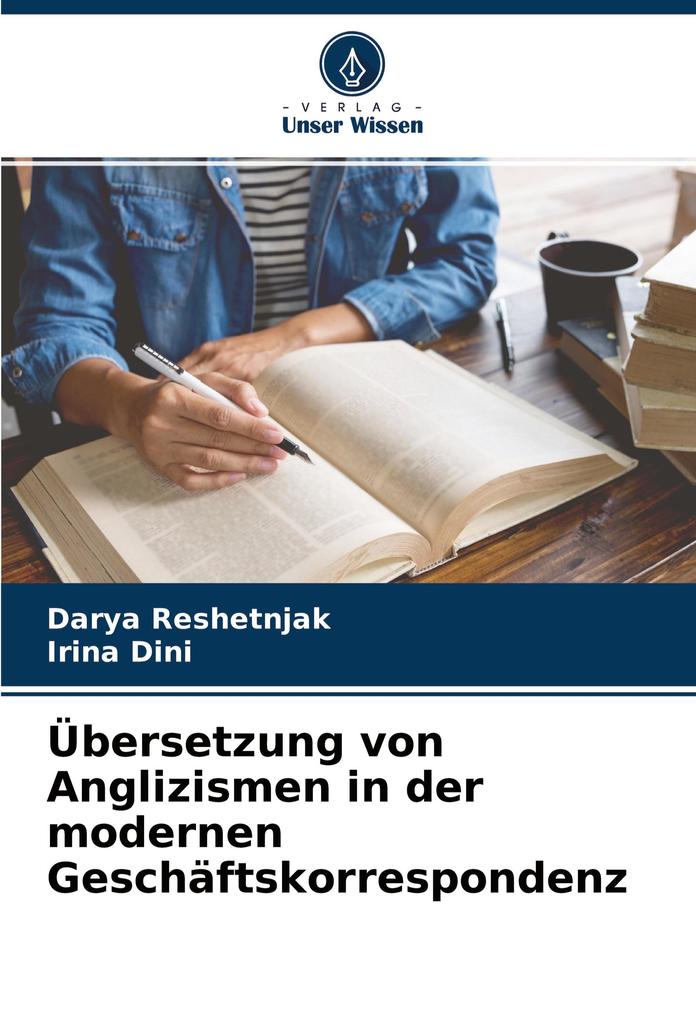 Übersetzung von Anglizismen in der modernen Geschäftskorrespondenz
